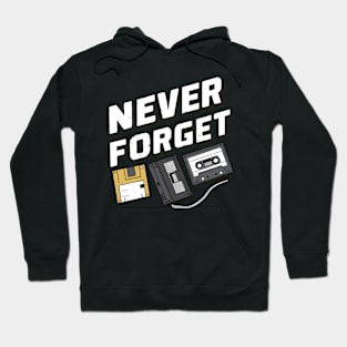 Never Forget Hoodie